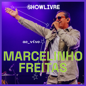 Marcelinho Freitas no Estúdio Showlivre (Ao Vivo)