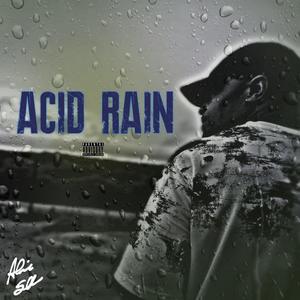 Acid Rain (Explicit)