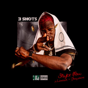 3 Shots (Explicit)