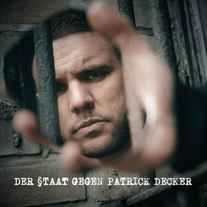 Der Staat gegen Patrick Decker (Explicit)