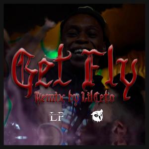 Get Fly (feat. Leor Productions) [Remix] [Explicit]