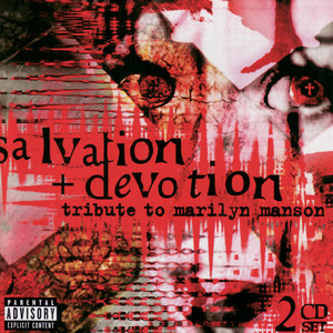 Salvation + Devotion: A Tribute to Marilyn Manson (Explicit)