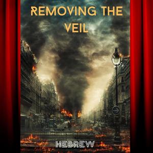 Removing The Veil (Explicit)