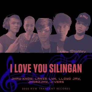 I Love You Silingan