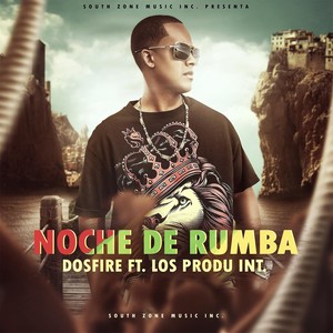 Noche de Rumba (feat. Los Produ Int.)