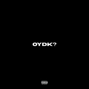 Oh You Didn't Know? (Explicit)
