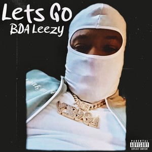 Lets Go (Explicit)