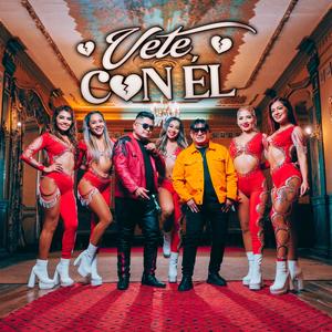 Vete Con Él (feat. Jhonny y Su Agrupación Claros)