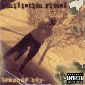 Humiliation Ritual (Explicit)