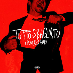 Tutto sbagliato (Explicit)