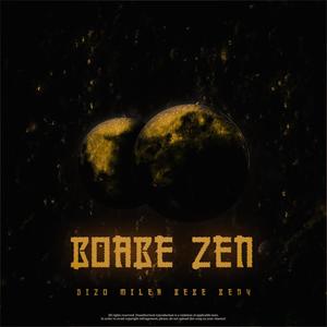 BOABE ZEN (feat. Cosmin Milea, BEBE & BENY) (Explicit)