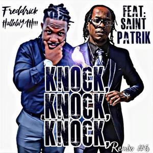 Knock, Knock, Knock (feat. Saint Patrik) [Remix 6]