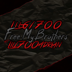 Free My Brothers (Explicit)