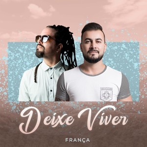 Deixe Viver(feat. Rô Conceição)