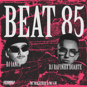 Beat 85