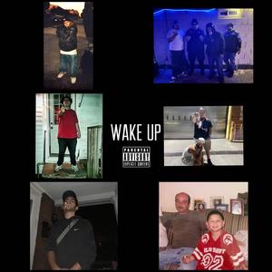 Wake Up (Explicit)