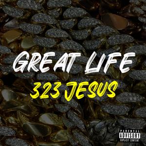 Great Life (Explicit)