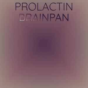 Prolactin Brainpan