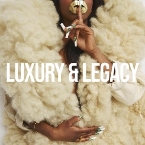 Luxury & Legacy (Explicit)