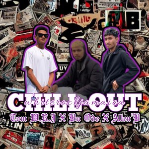 CHILL OUT