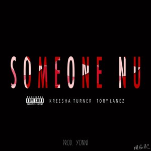 Someone Nu (Explicit)