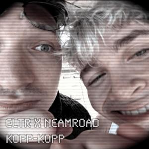 Kopp-kopp (feat. NeamRoad) [Explicit]