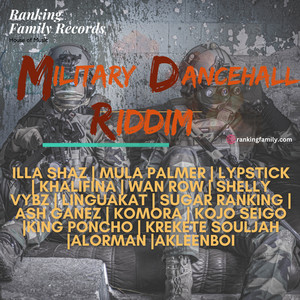 Military Dancehall Riddim (1) [Explicit]