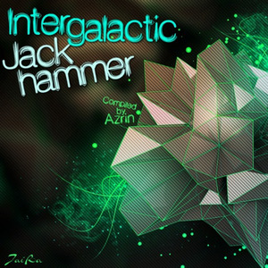 Intergalactic Jackhammer_by Dj Azrin