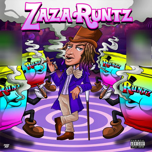 Zaza Runtz (Explicit)