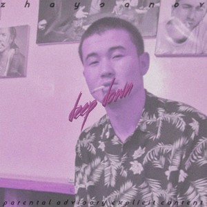 Deep Down (Explicit)