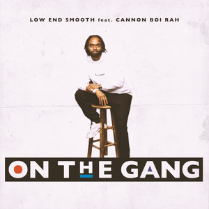 On The Gang (Explicit)