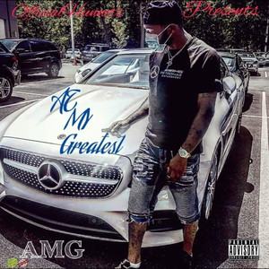 AMG (At My Greatest) [Explicit]