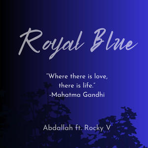 Royal Blue (feat. Rocky V)