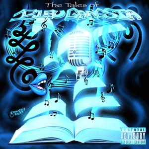 The Tales of Bleugangsta (Explicit)