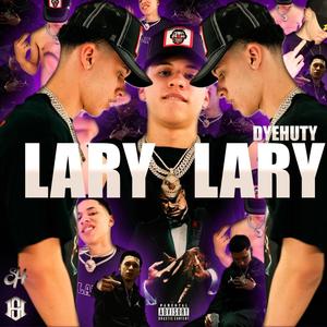 LARY LARY (Explicit)