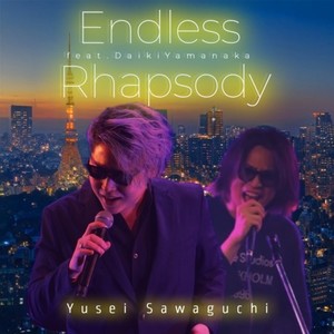 Endless Rhapsody (feat. DaikiYamanaka)