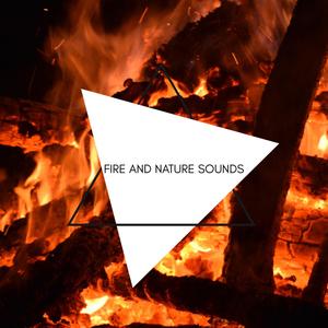 Fire and Nature Sounds