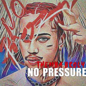 No Pressure (feat. Da Real Gimic) [Explicit]