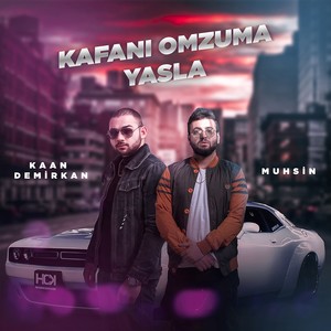 Kafanı Omzuma Yasla