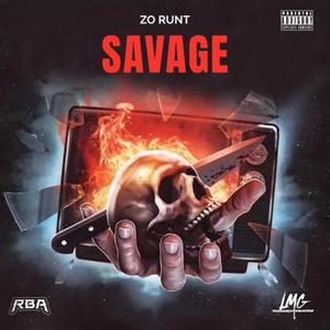 Savage (feat. Blacc Da Menace) (Explicit)