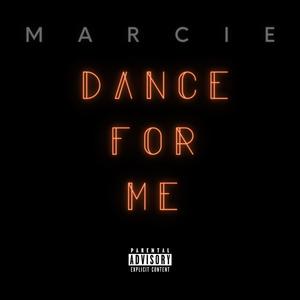 Dance for Me (Explicit)
