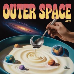 OUTER SPACE (Explicit)