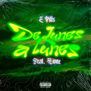 Lunes a Lunes (feat. Hione) [Explicit]