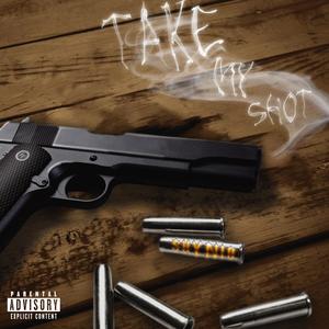 Take My Shot (feat. Johnny Monteiro) (Explicit)