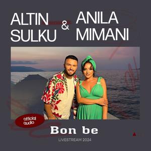 Bon be (feat. Anila Mimani)