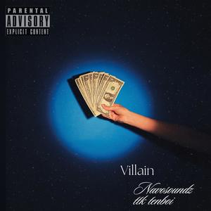 Villain (feat. TTK Tenboi) [Explicit]