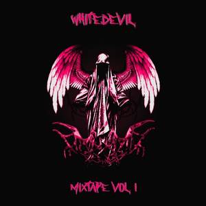 WHITEDEVIL MIXTAPE VOL.1 (Explicit)