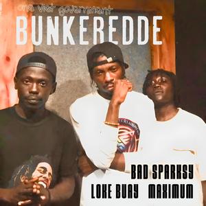Bunkeredde (feat. Loke Buay & Maximum) (Explicit)
