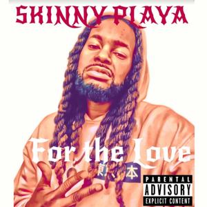 For the Love (Explicit)