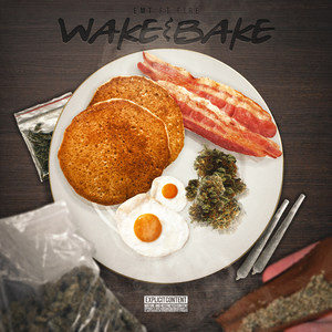 Wake & Bake (Explicit)